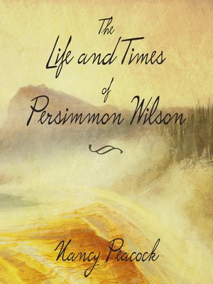 cover image of The Life and Times of Persimmon Wilson